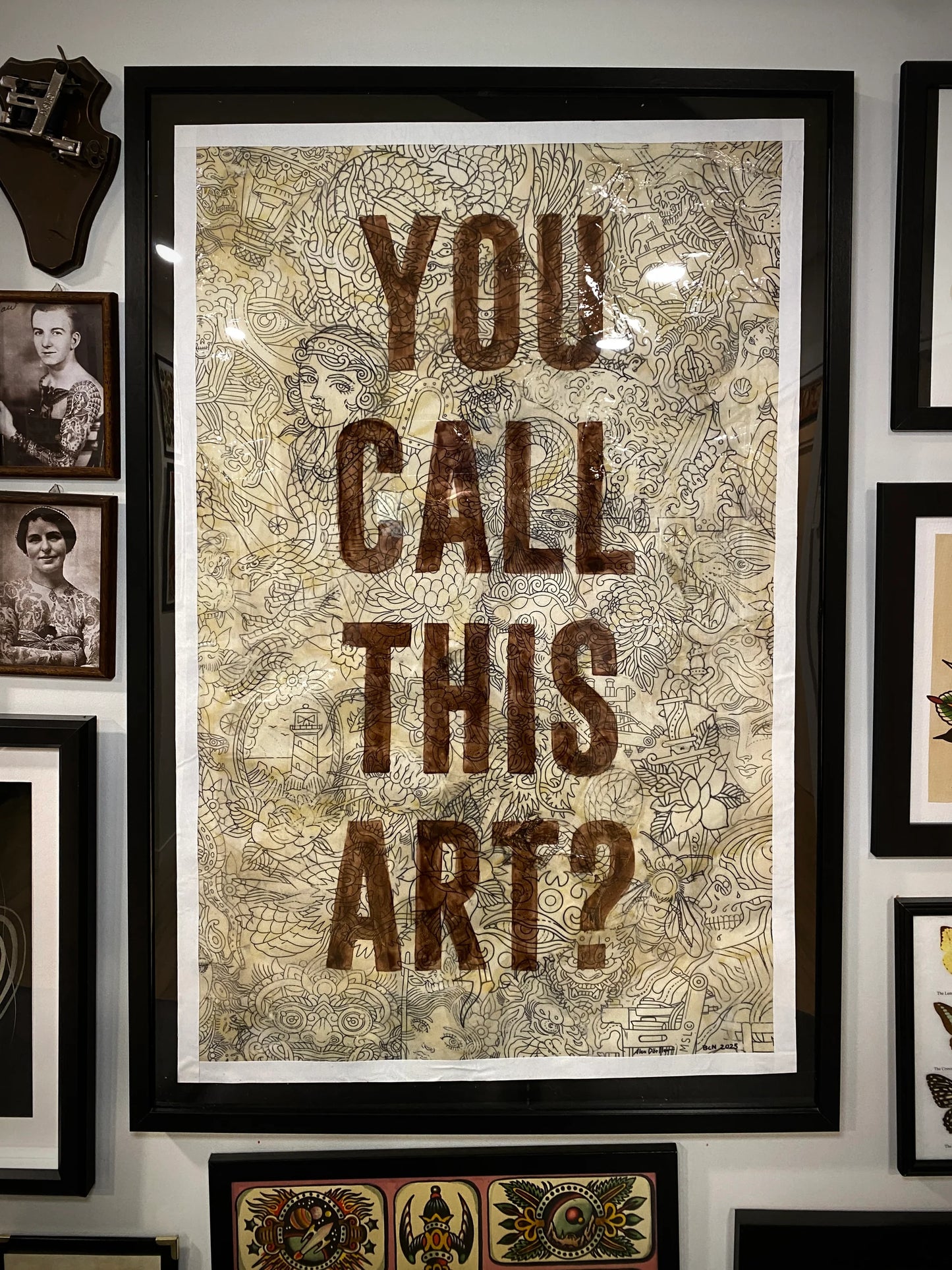 YOU CALL THIS ART (PRINT)